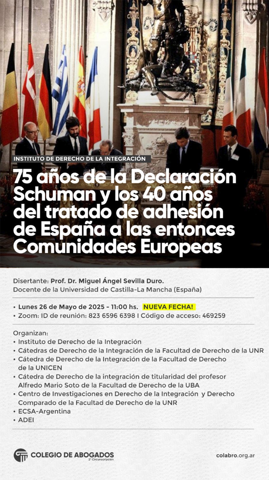 75 años de la Declaración Schuman y 40 años de la firma del Tratado de Adhesión de España a las entonces Comunidades Europeas